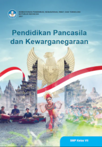 Image of PENDIDIKAN PANCASILA DAN KEWARGANEGARAAN UNTUK SMP KELAS VII